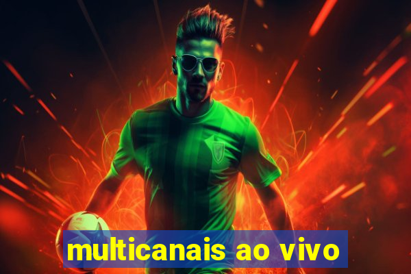 multicanais ao vivo